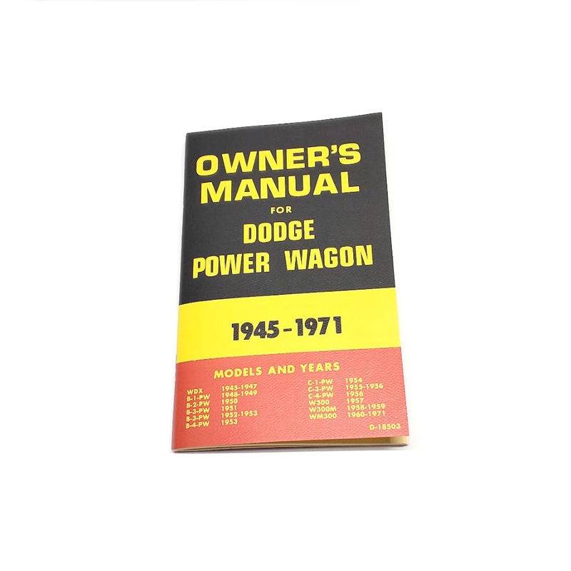 New Owner’s Manual for Dodge Power Wagon 1945-1971 – RBK-375